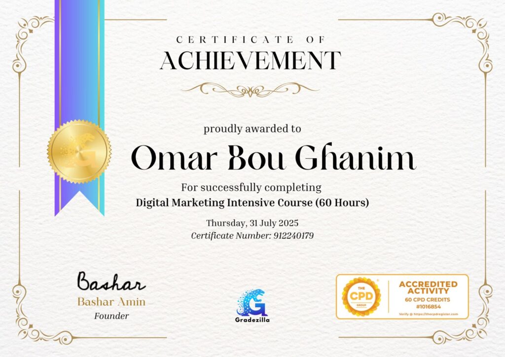 Digital Marketing Intensive Course certificate — Omar Bou Ghanim