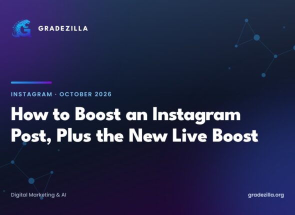 How to boost an Instagram post in 2026, including the new Instagram Live boost - Gradezilla guide