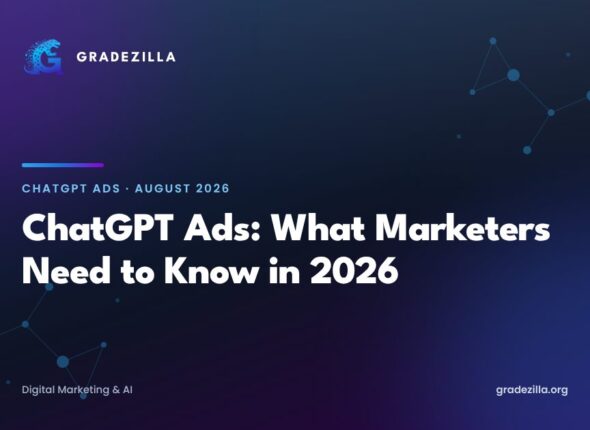 ChatGPT Ads: What Marketers Need to Know in 2026