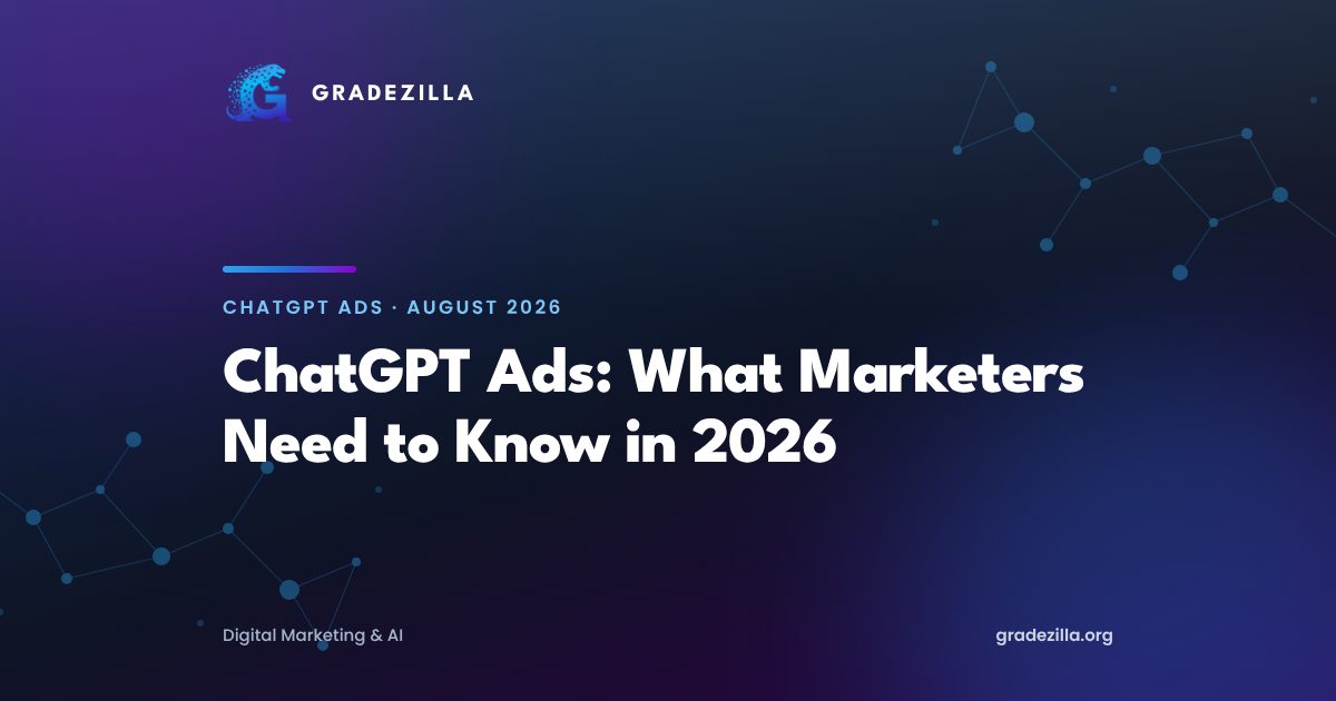 ChatGPT Ads: What Marketers Need to Know in 2026