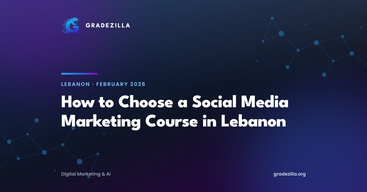 How to Choose the Right Social Media Marketing Course in Lebanon