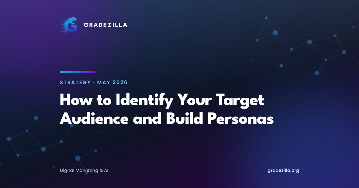 How to Identify Your Target Audience and Create Effective Customer Personas