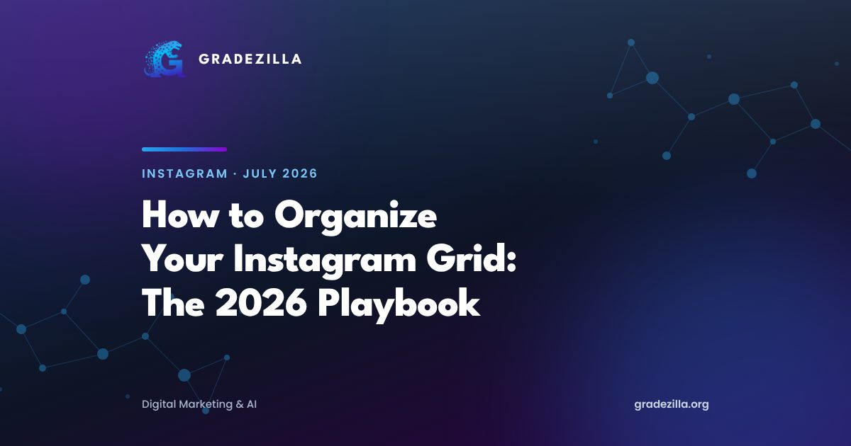 How to organize your Instagram grid: the 2026 playbook