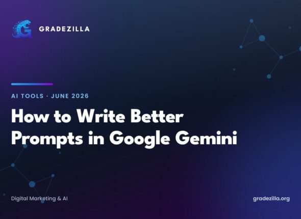 How to Write Better Prompts in Google Gemini: A Beginner’s Guide