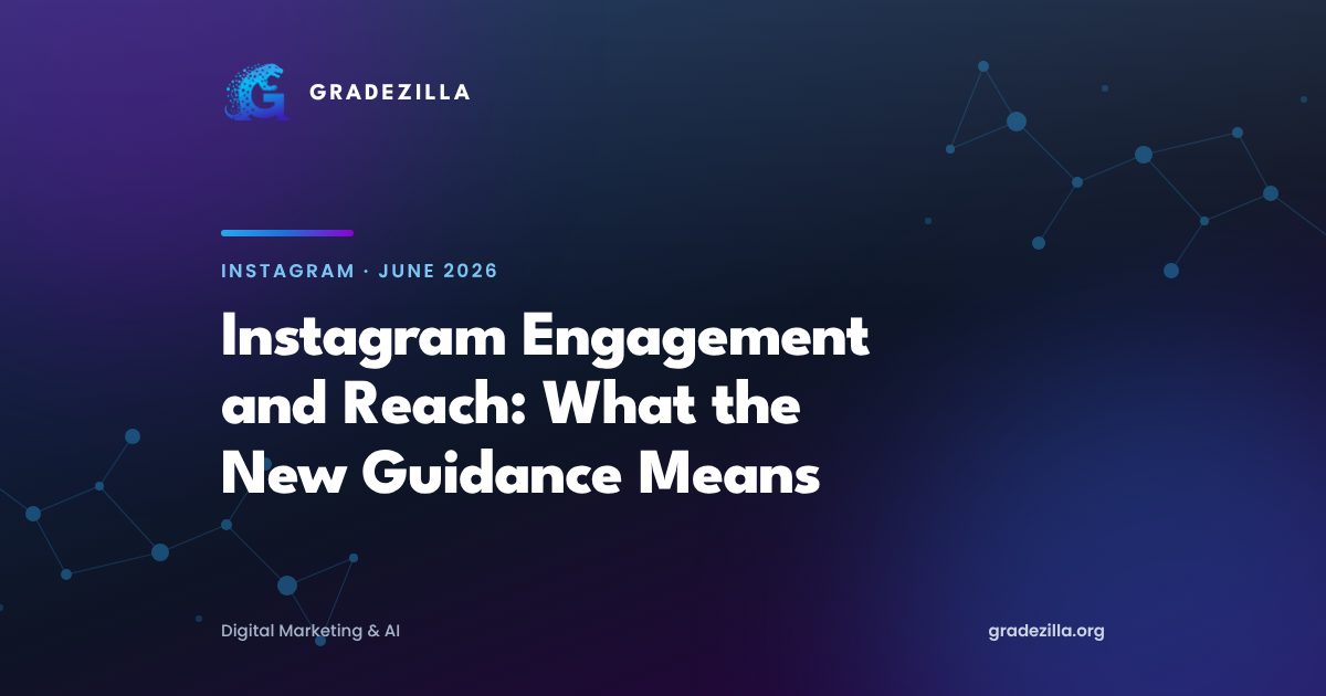 Instagram Engagement and Reach: What Instagram’s New Guidance Really Means for Your Growth