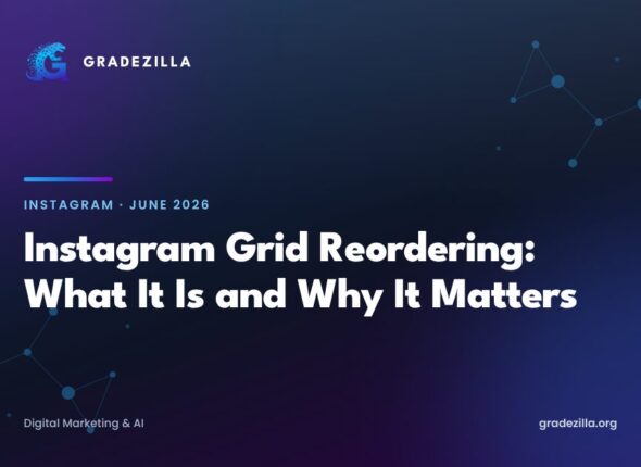 Instagram Grid Reordering: What It Is and Why It Matters