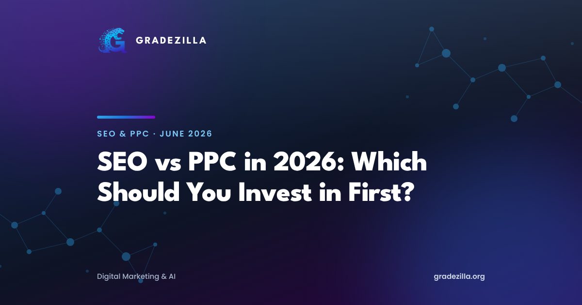 SEO vs PPC in 2026: Which One Should You Invest in First?