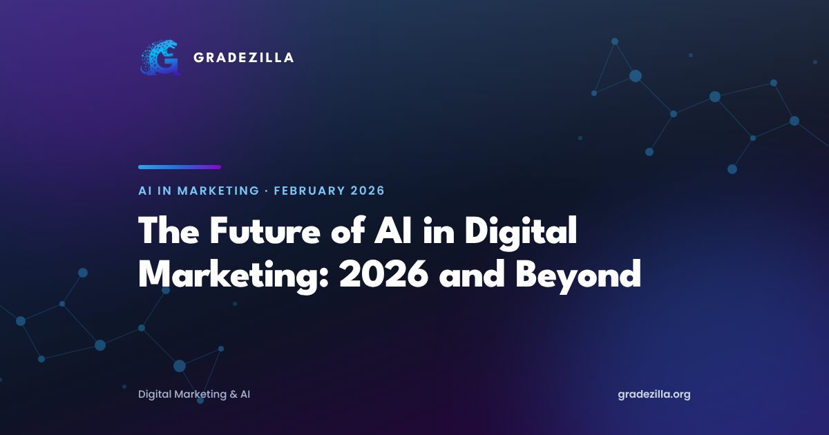 The Future of AI in Digital Marketing: 2026 and Beyond