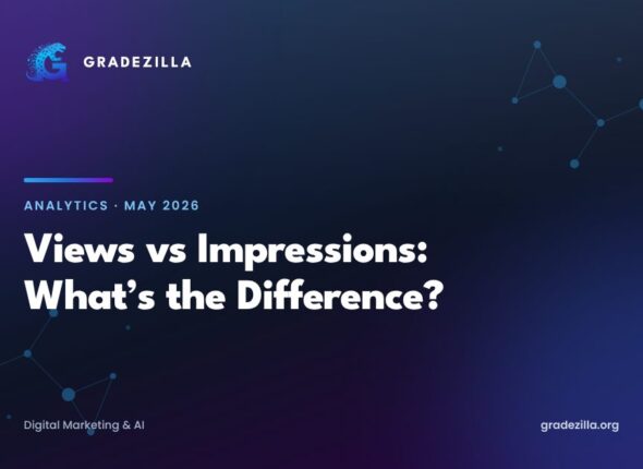 Views vs Impressions: What’s the Difference?