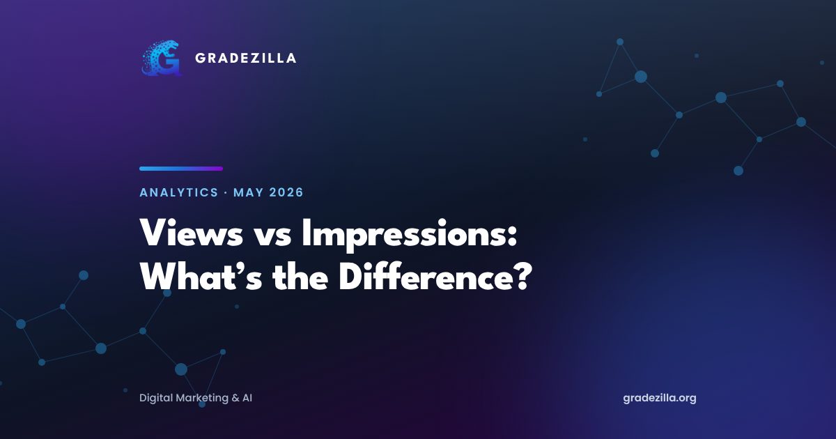 Views vs Impressions: What’s the Difference?