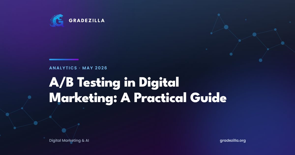 What Is A/B Testing in Digital Marketing? A Practical Guide to Increasing Conversions