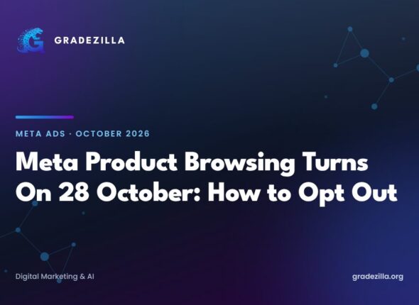 Meta product browsing explained: what changes for Facebook and Instagram ads on 28 October 2026